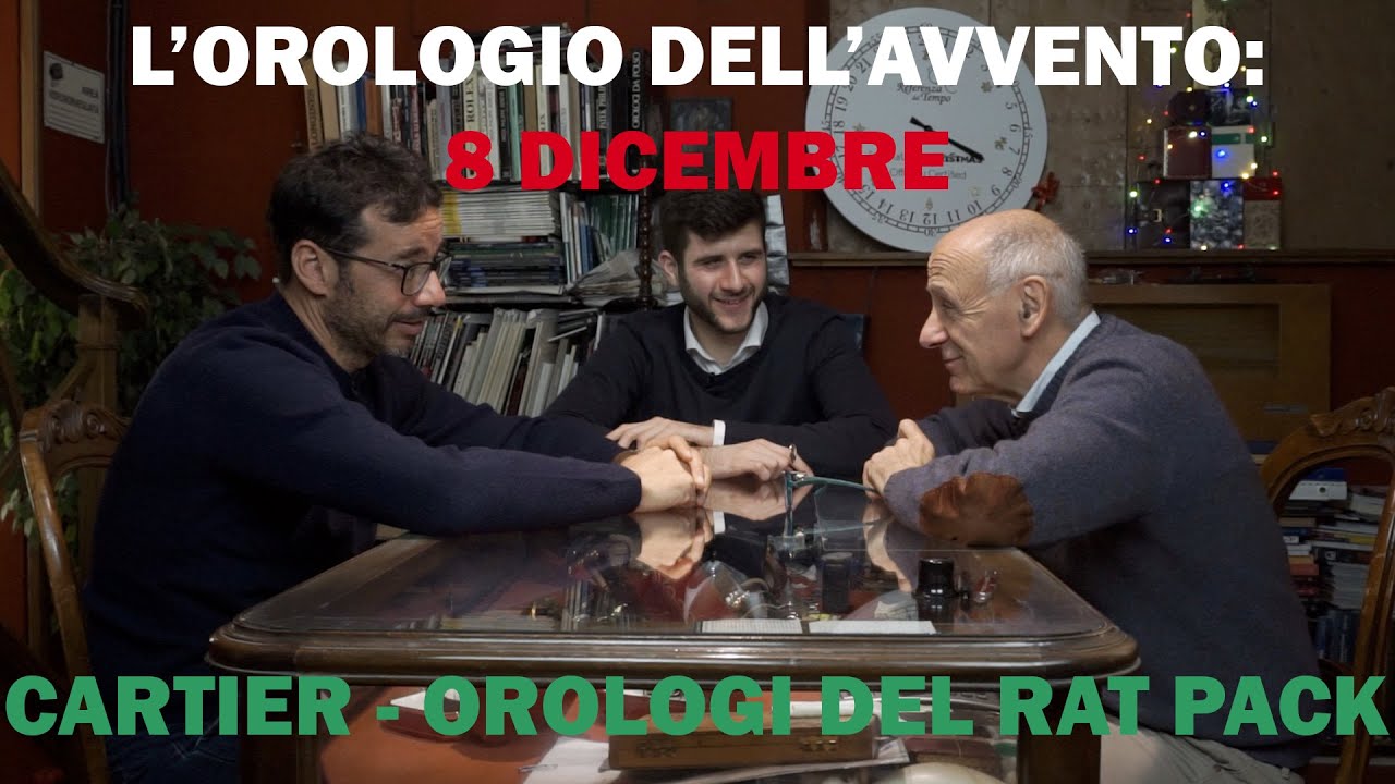 L'Orologio Dell'Avvento: 8 DICEMBRE - CARTIER, SAMMY DAVIS J., FRANK SINATRA