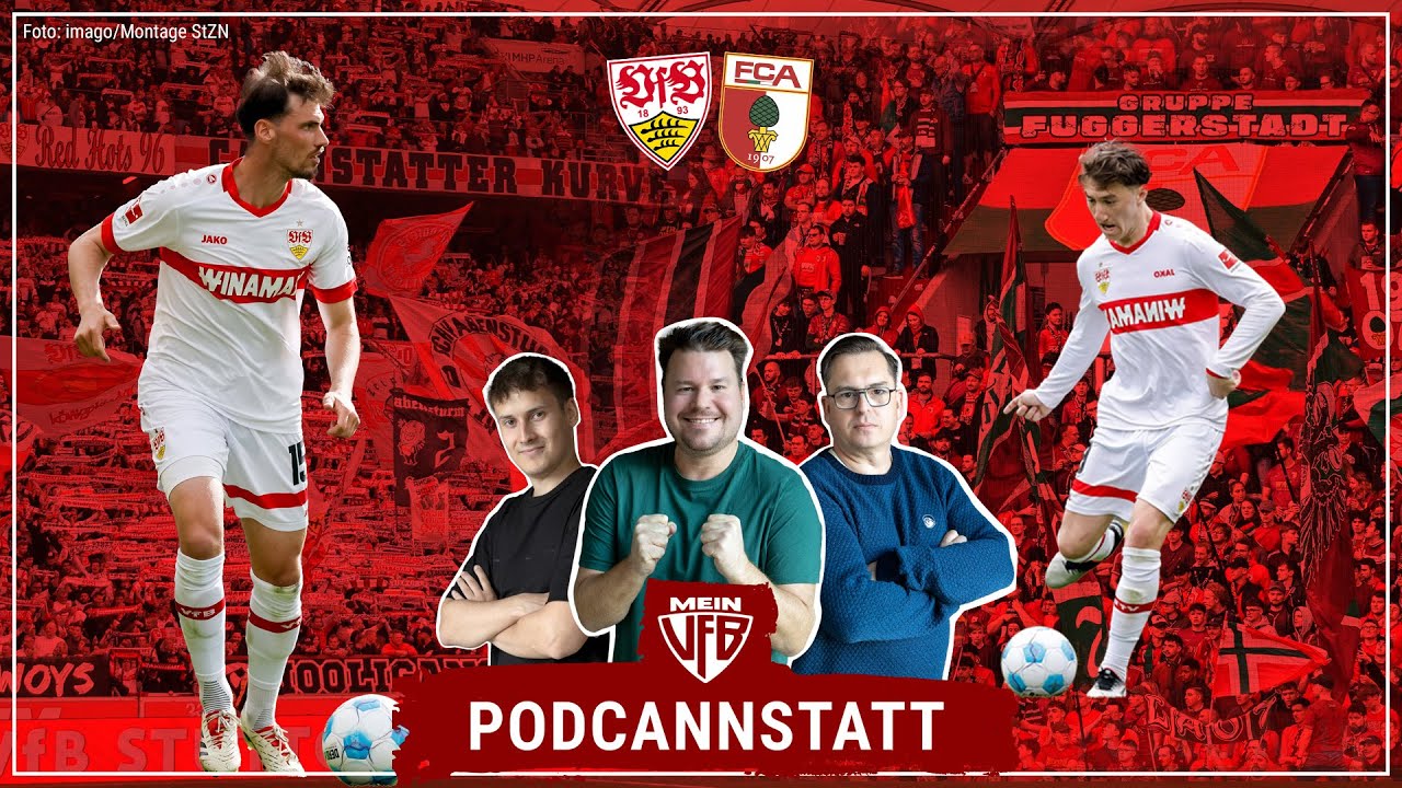 Warum das Heim-Finale wichtig ist ☝️ | #PodCannstatt 346 zum VfB vor Augsburg ⚪️ 🔴