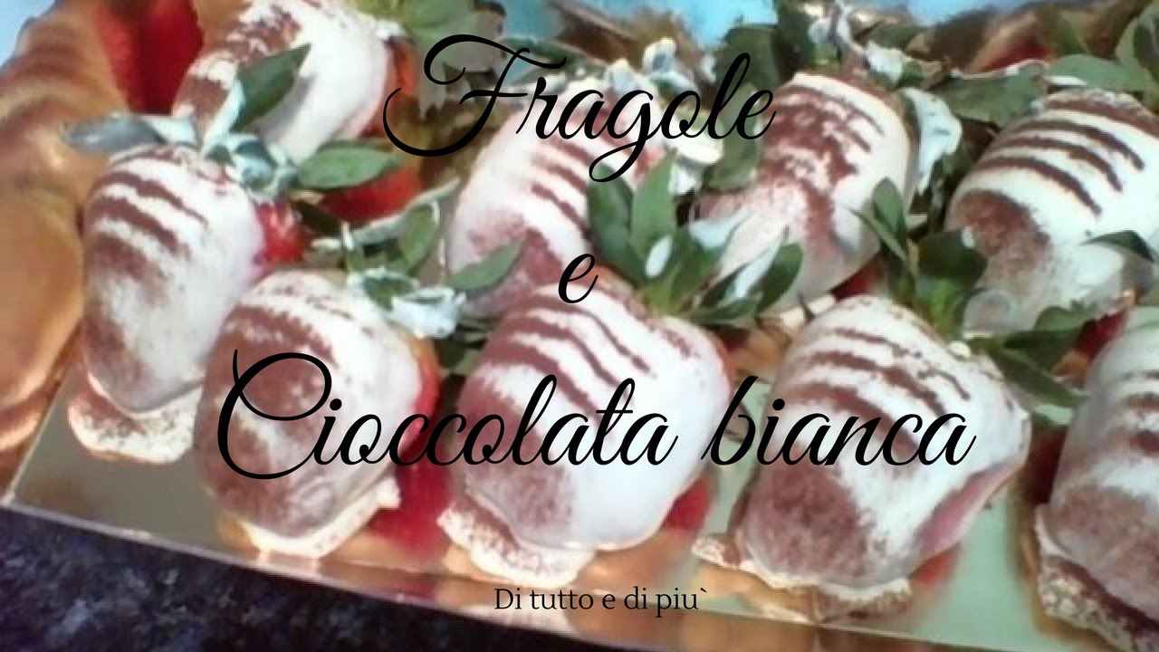 Fragole con Cioccolata Bianca