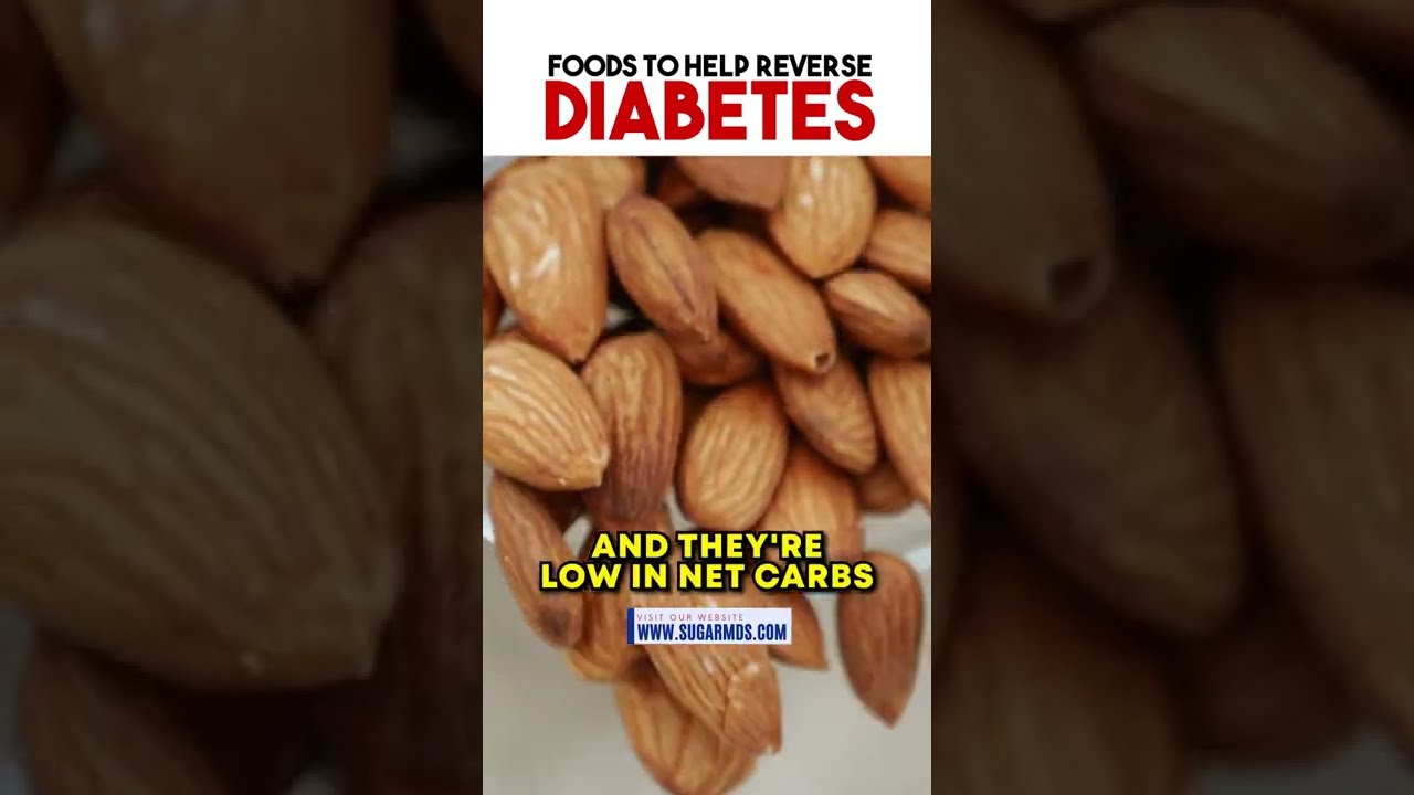 NUTS | Foods To Help Reverse Diabetes