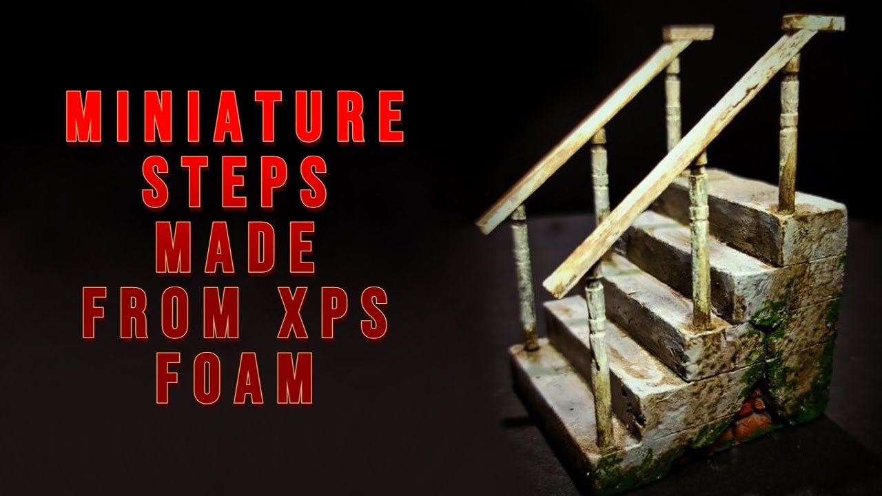Miniature Steps made with XPS foam #diy #craft #mini