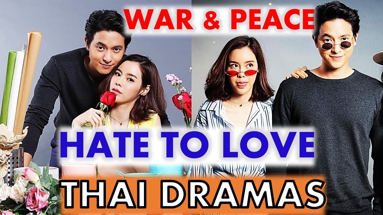 [PART 1] 10 Hate to Love Relationship Thai Dramas/Thai Lakorn