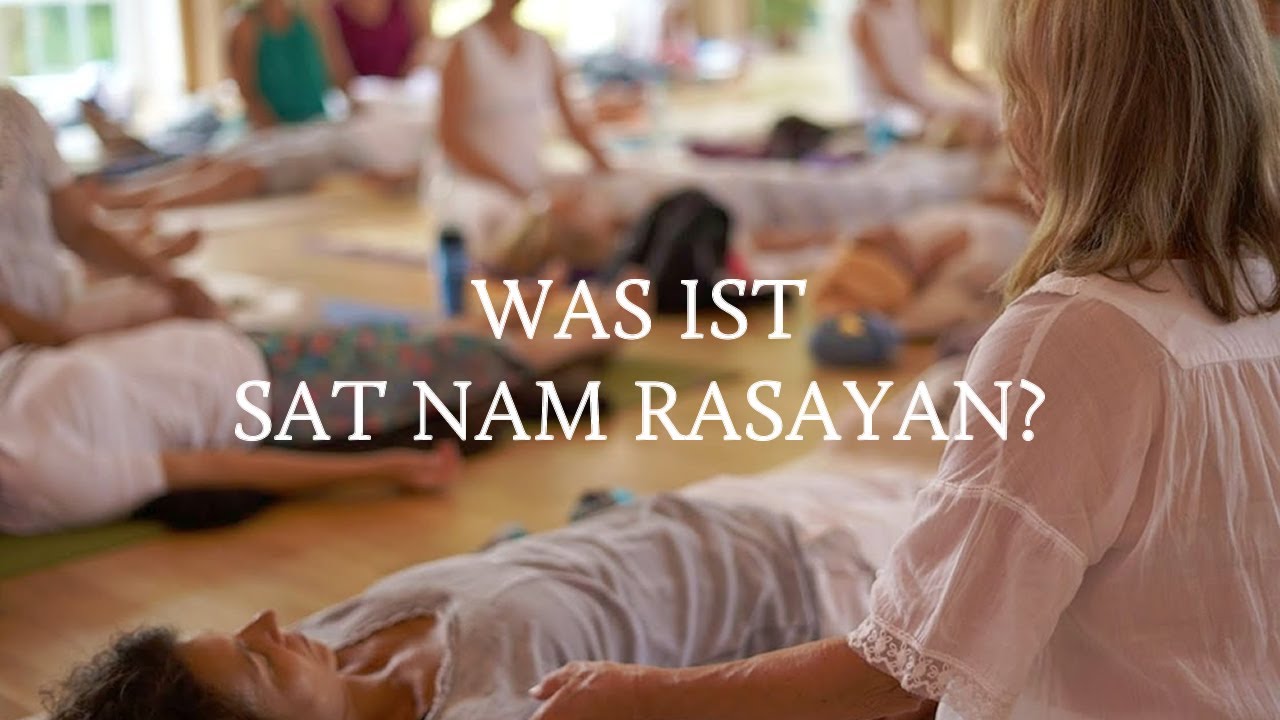 Tutorial | Was ist ist Sat Nam Rasayan?