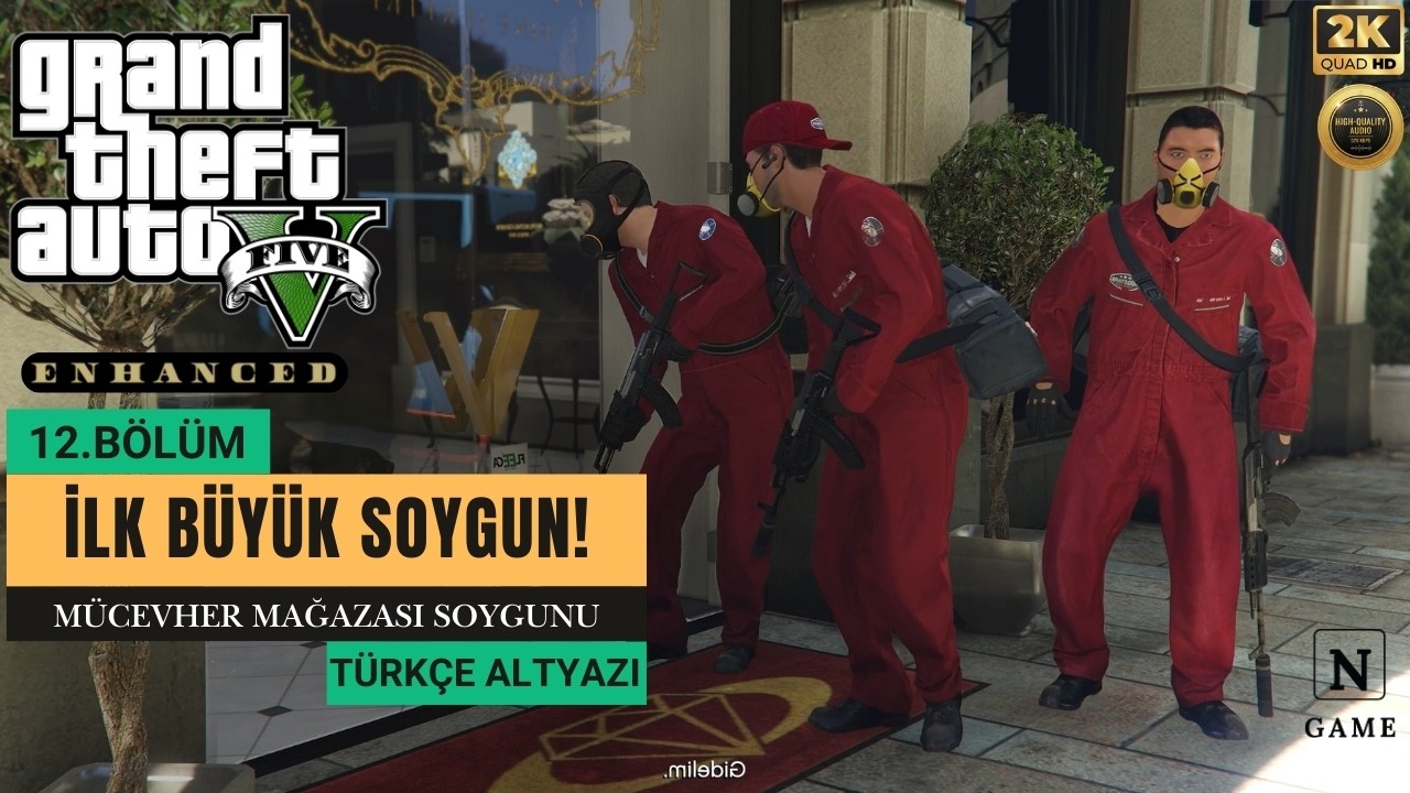 GTA 5 Enhanced – Bölüm 12: KUYUMCU SOYGUNU – İlk Büyük Soygun! | 2K 60FPS Türkçe Altyazı