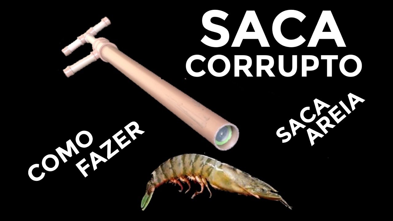SACA CORRUPTO PARA ISCA - COMO FAZER UM SACA AREIA COM TUBO DE PVC