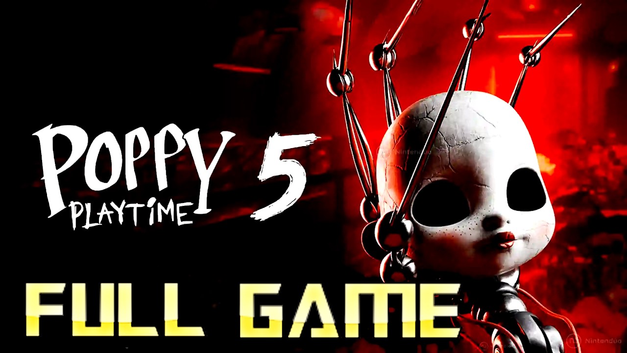 Poppy Playtime Chapter 5 | Full Game Walkthrough | No Commentary