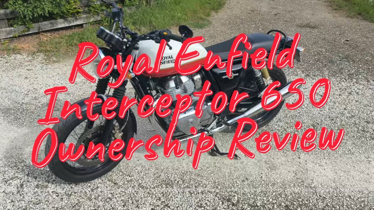 Royal Enfield Interceptor 650 Ownership Review 