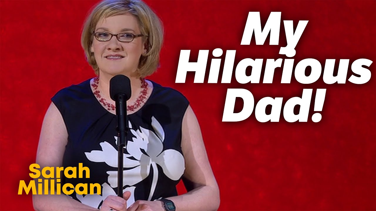 My Hilarious Dad | Sarah Millican