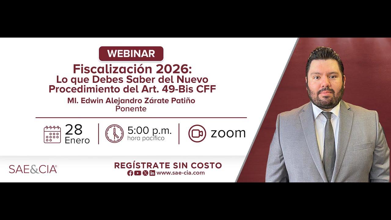 Fiscalización 2026: Lo que Debes Saber del Nuevo Procedimiento del Art. 49-Bis del CFF - SAE&CIA