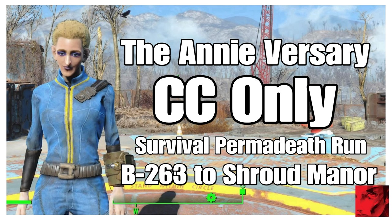 Fallout 4 - The Annie Versary Survival Permadeath Run, CC only Pt 04