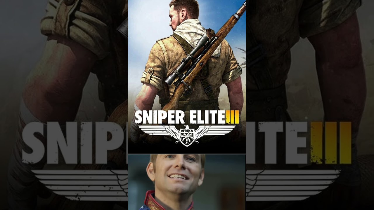 Ranking every Sniper Elite game