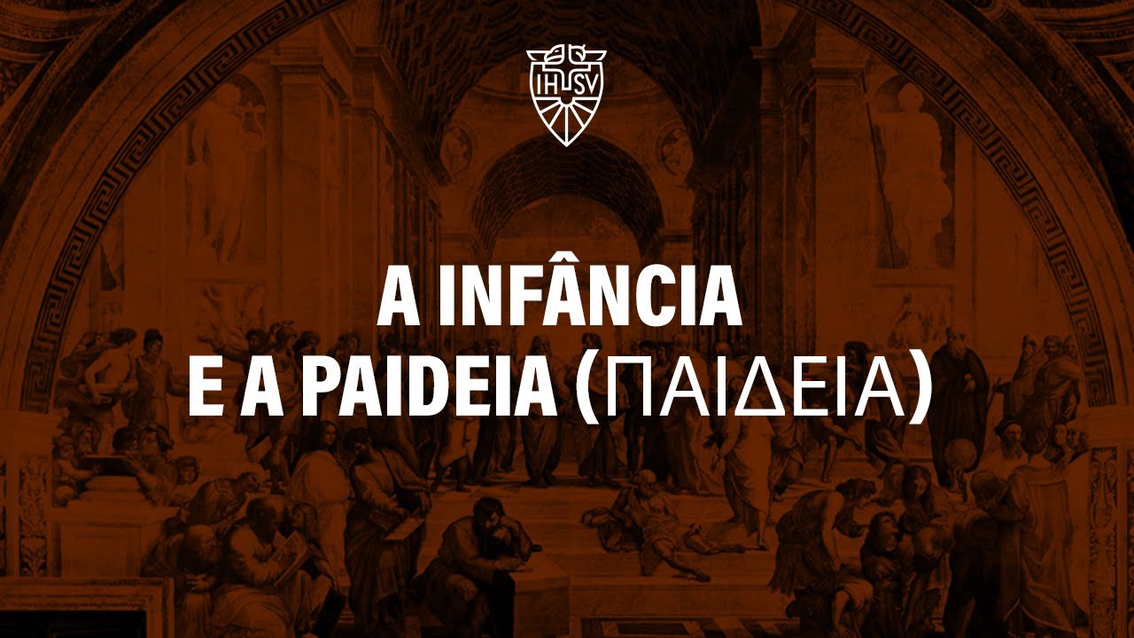 A infância e a Paideia (παιδεία)