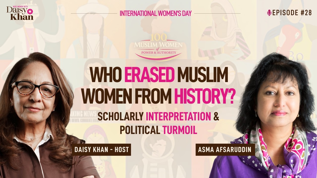 Who Erased Muslim Women From History? Scholarly Interpretation & Political turmoil