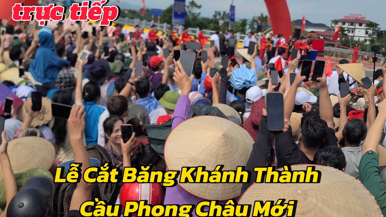 Trực tiếp.Ngay Lúc Này..Thủ Tướng Cắt Băng Khánh Thành Cầu Phong Châu Mới.trưa 28/9/2025.A TUẤN TV