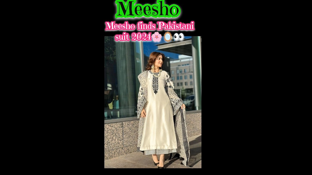 Meesho finds Pakistani suit 2024 