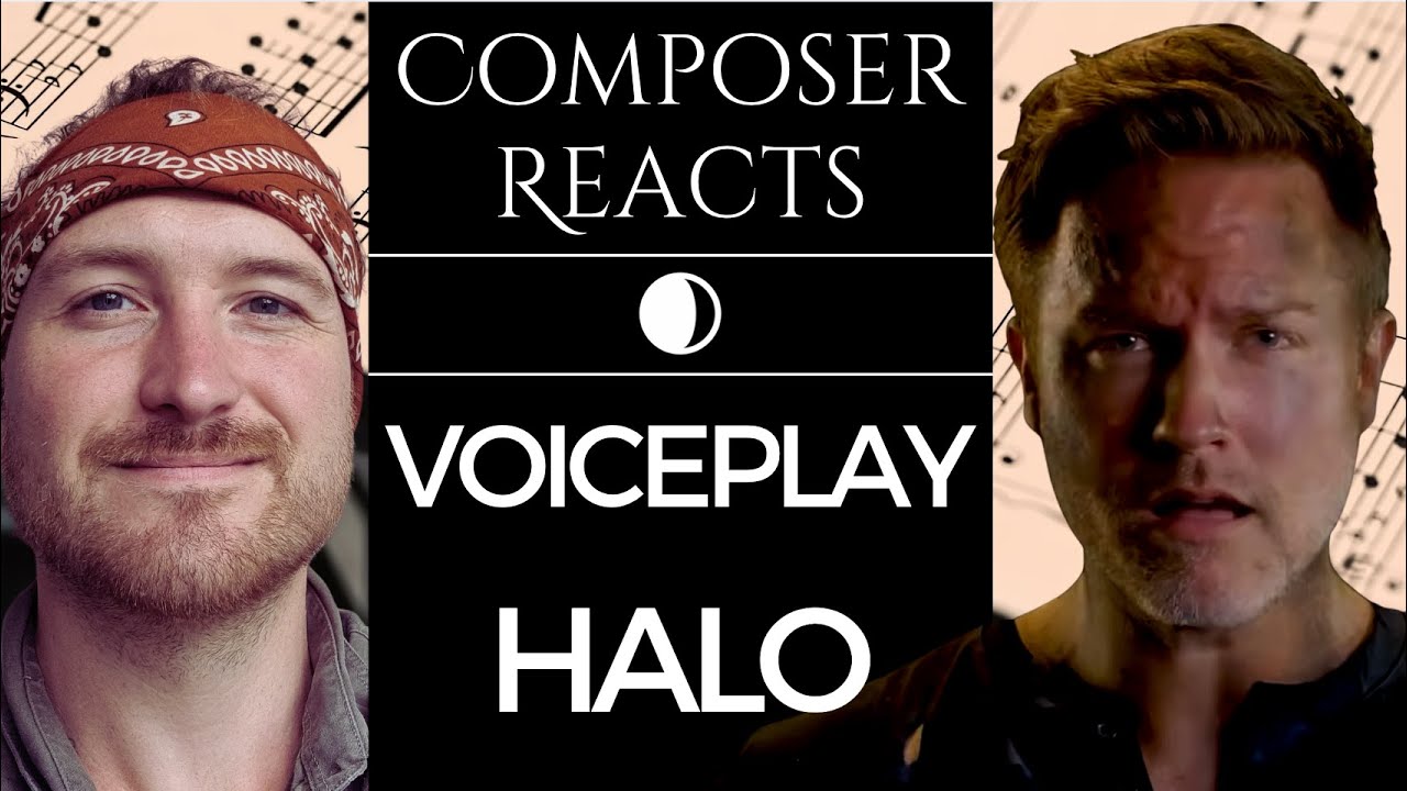 Composer Reacts to HALO Theme - Acapella | VoicePlay ft. Scott Porter