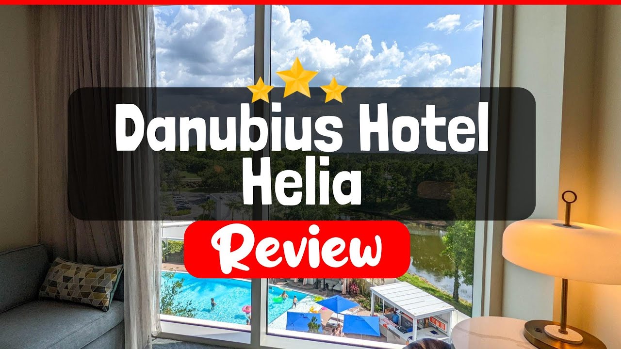 Danubius Hotel Helia Review - Is This Hotel Worth The Price?