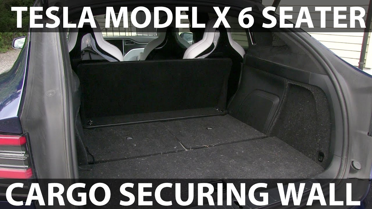 Model X 6 seater cargo securing wall