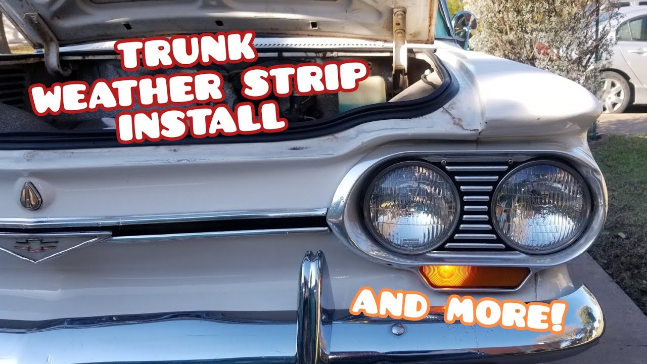Corvair Trunk Weatherstrip Install And More!