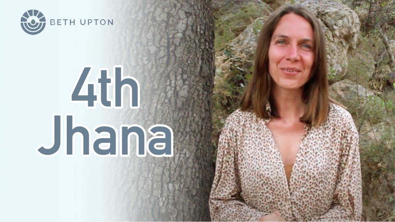 Practicing the fourth jhana