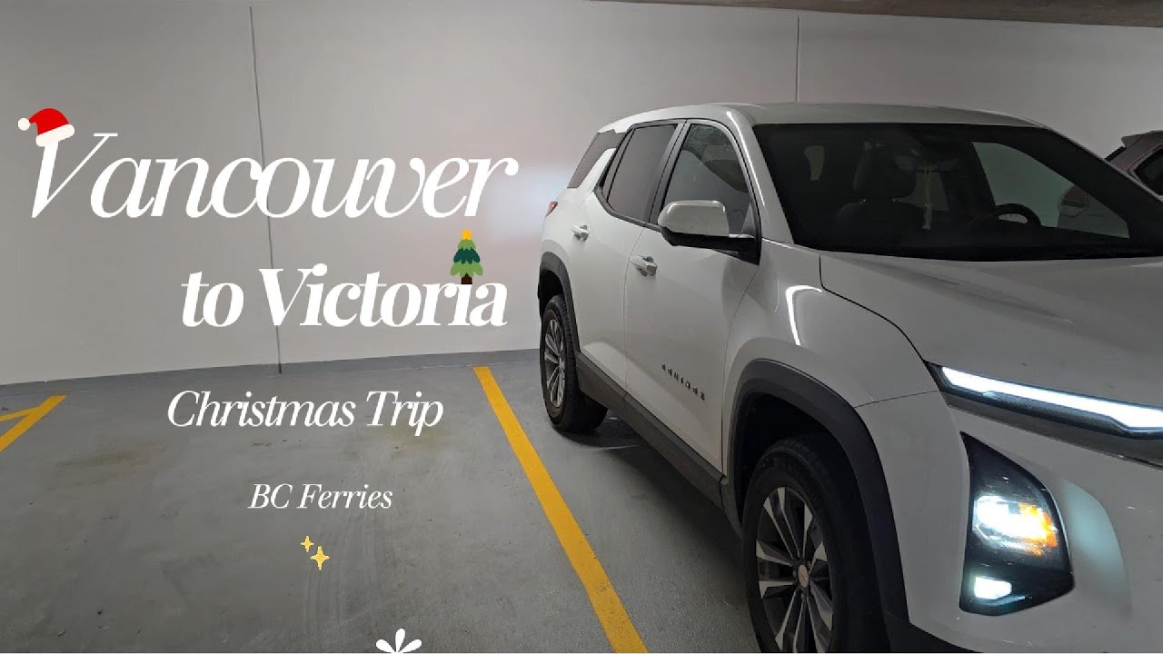 Vancouver To Victoria | Ferry Ride 🚢| Christmas Trip🧑‍🎄| New Year Travel🎁| 2025 ➝ 2026 🌟✨