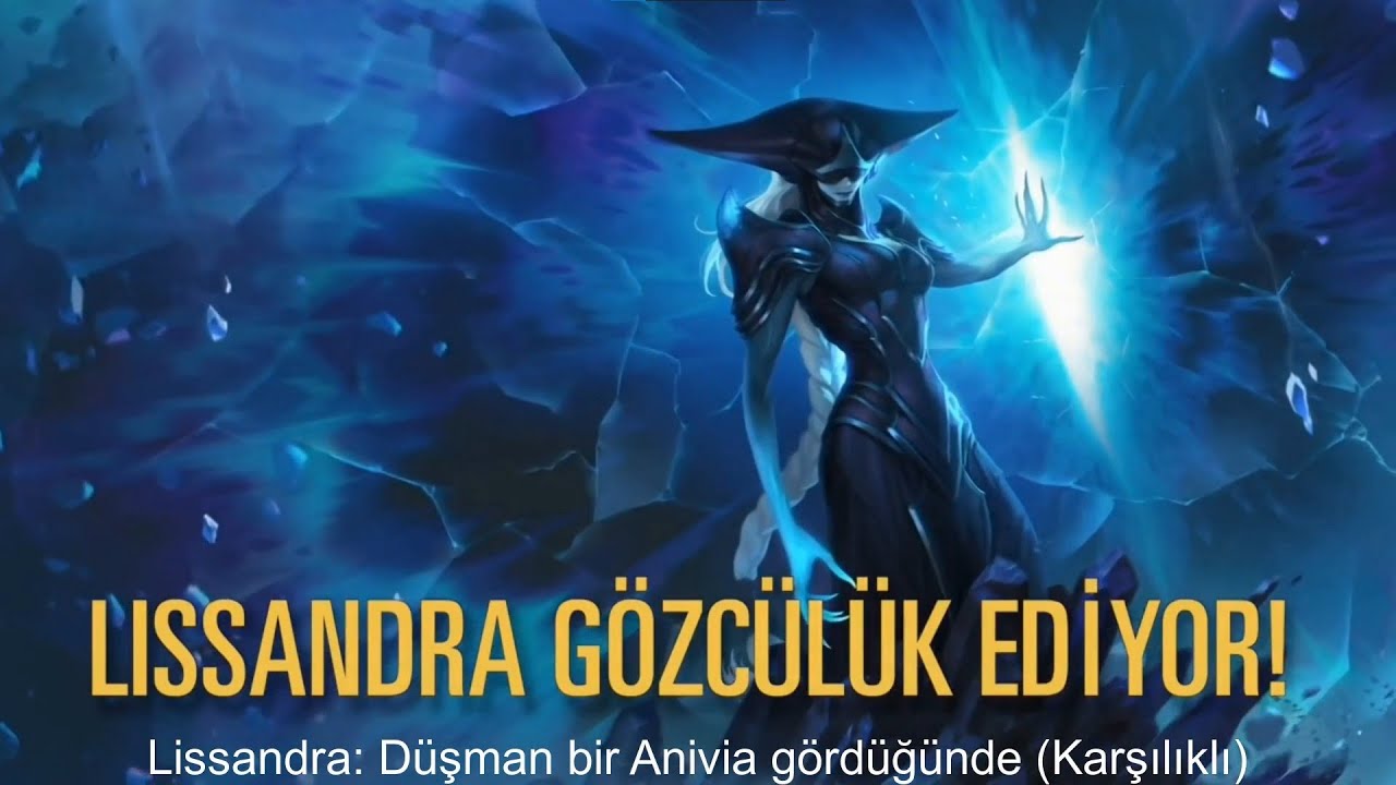 Runeterra Türkçe Seslendirme: Lissandra'nın ve Lissandra'ya Söylenen Tüm Replikler