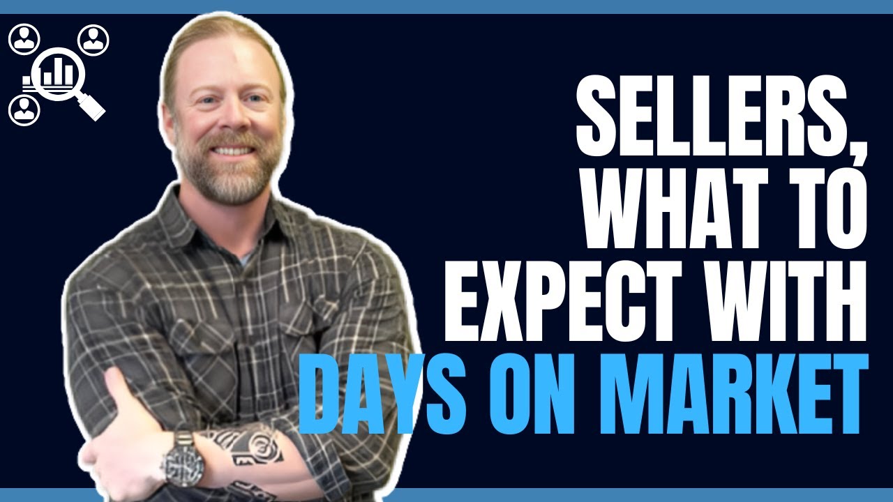 Sellers, What to Expect with Days on Market