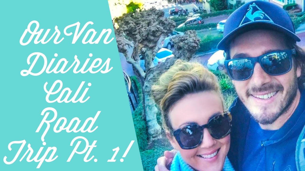 Van Life: Our Van Diaries Cali Road Trip Pt. 1: California Coast, Big Sur, San Francisco & Yosemite!