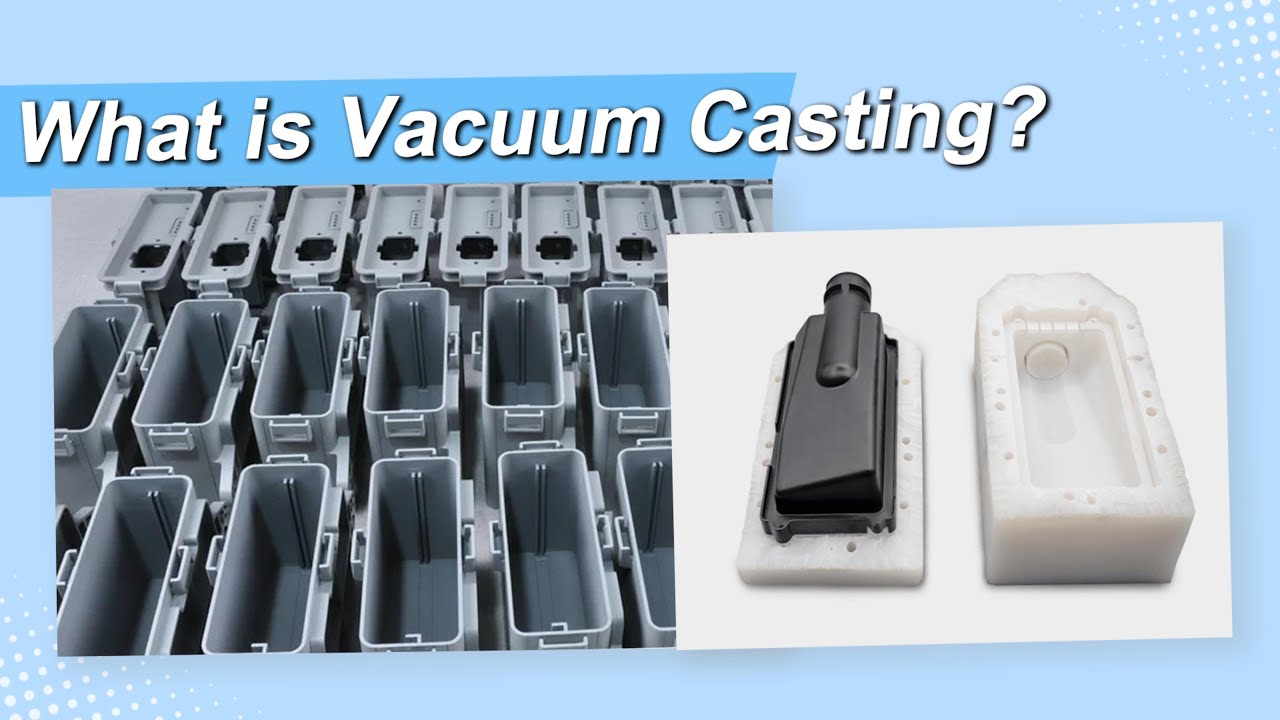 Vacuum Casting: A Cost-Efficient for Plastic Parts from Rapid Prototyping and Low-Volume Production