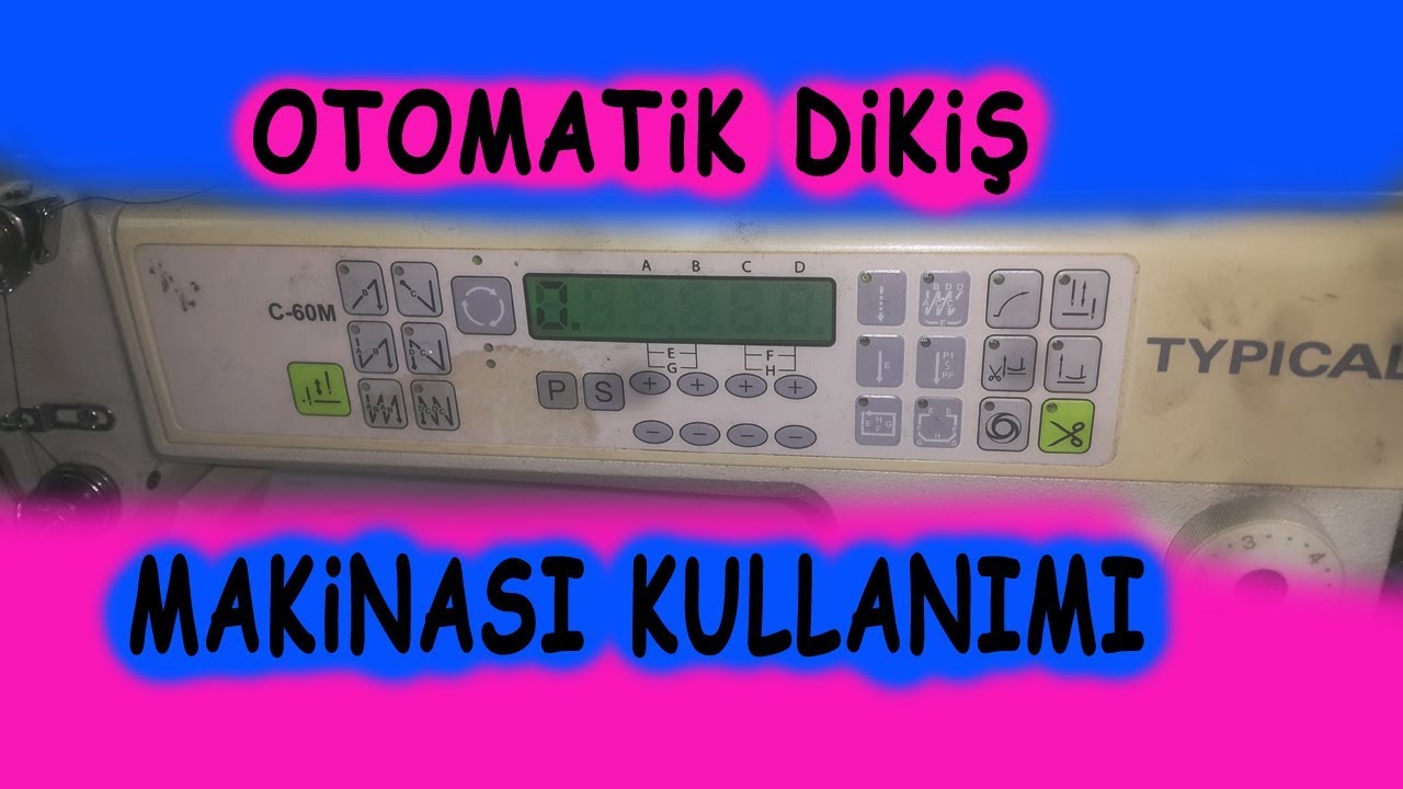 Otomatik Dikiş Makinası Kullanımı ✅