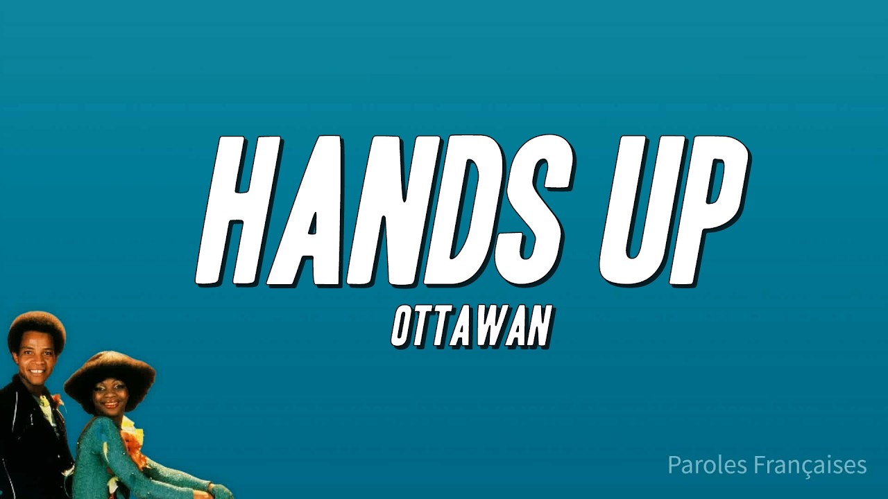 Ottawan - Hands Up (Paroles)