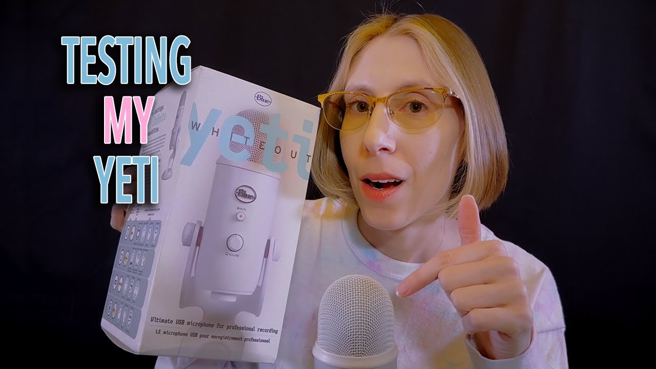 ASMR | Testing Yeti Mic Settings - whispering, tapping, scratching