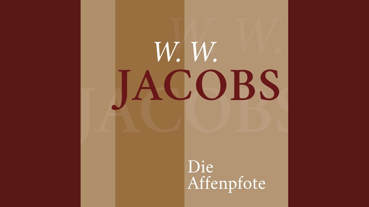 Kapitel 13 - W. W. Jacobs - Die Affenpfote
