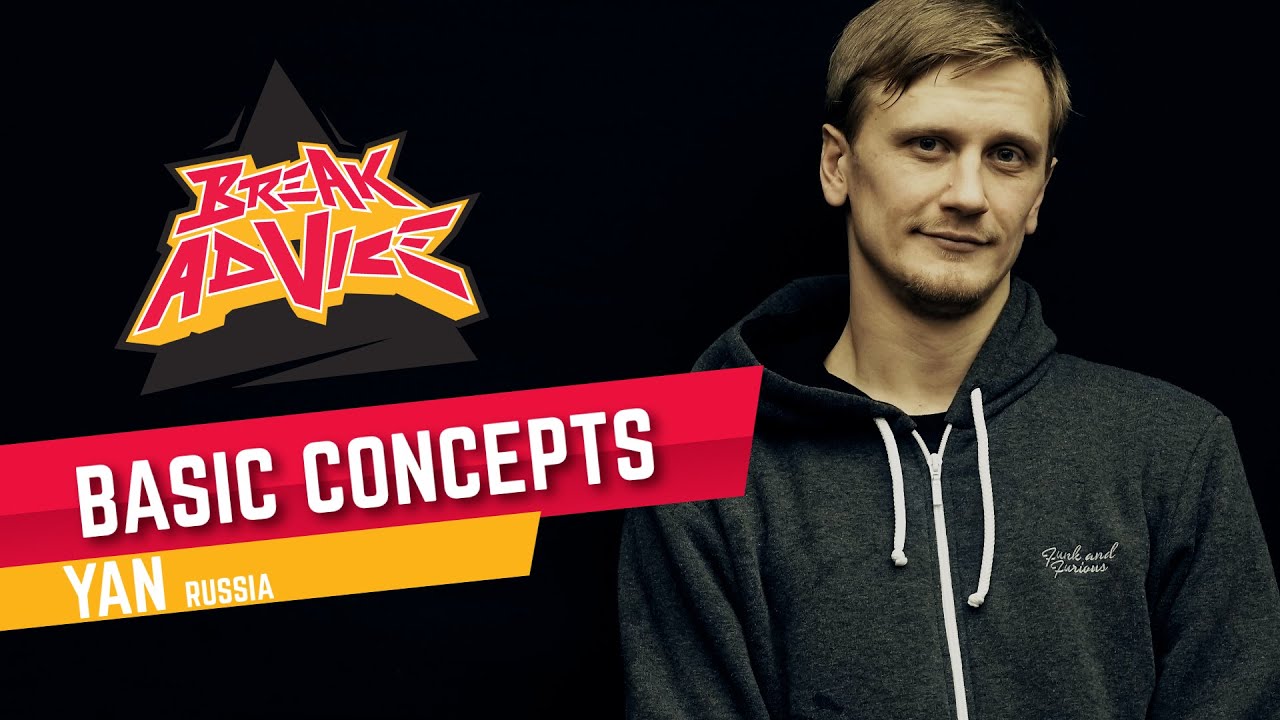 Basic Concepts /w Yan (AllTheMost) | BBOY.ONLINE x BreakAdvice