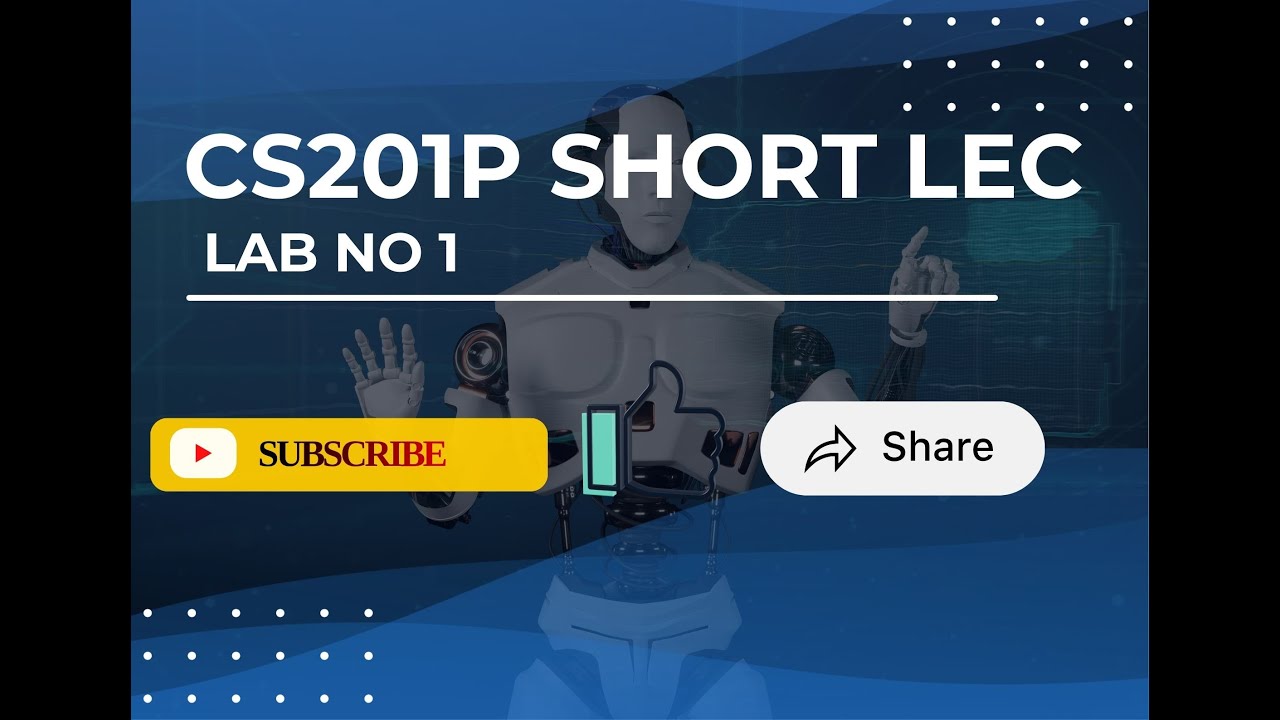 cs201P lab1 short lecture
