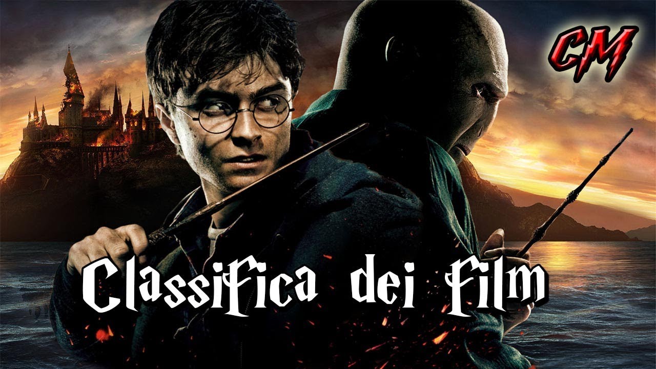 CLASSIFICA dei film di HARRY POTTER dal PEGGIORE al MIGLIORE - TOP 8