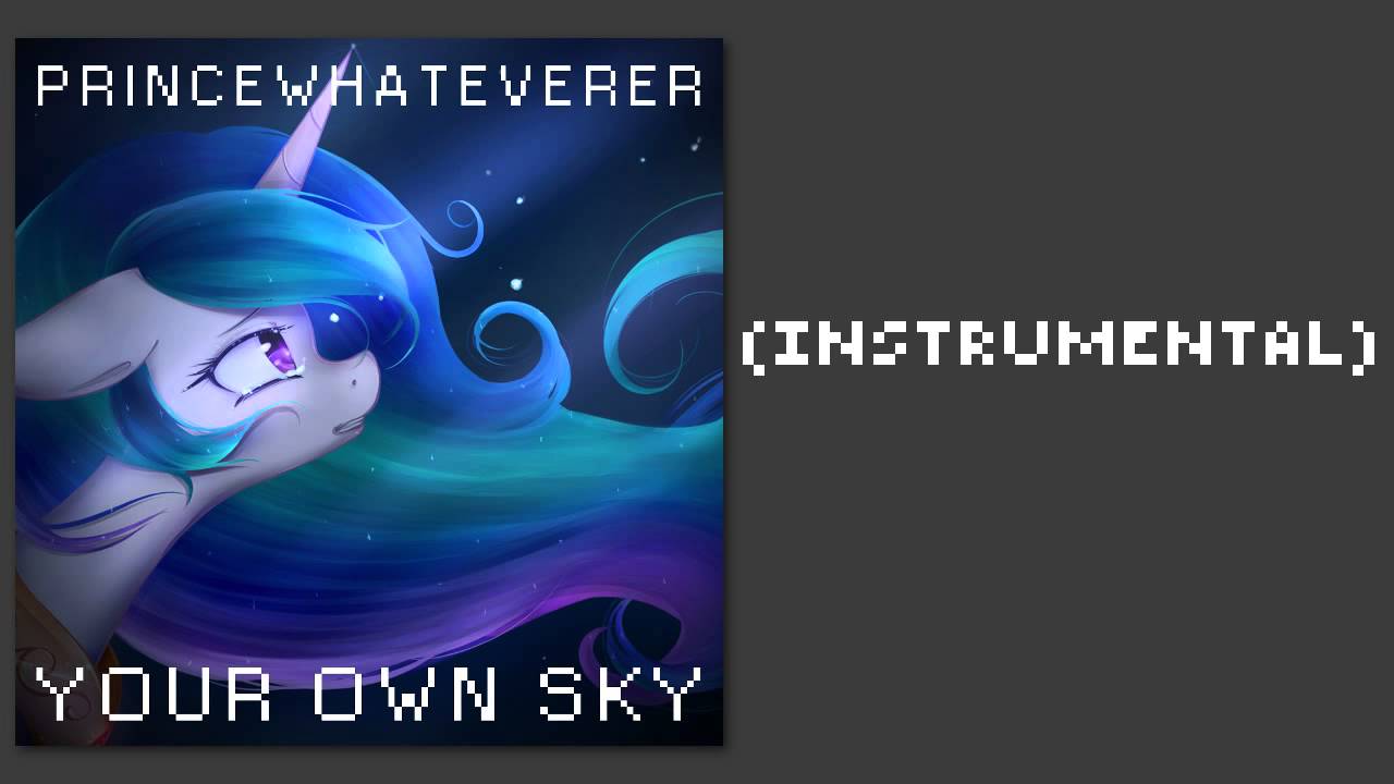 PrinceWhateverer - Your Own Sky (Instrumental)