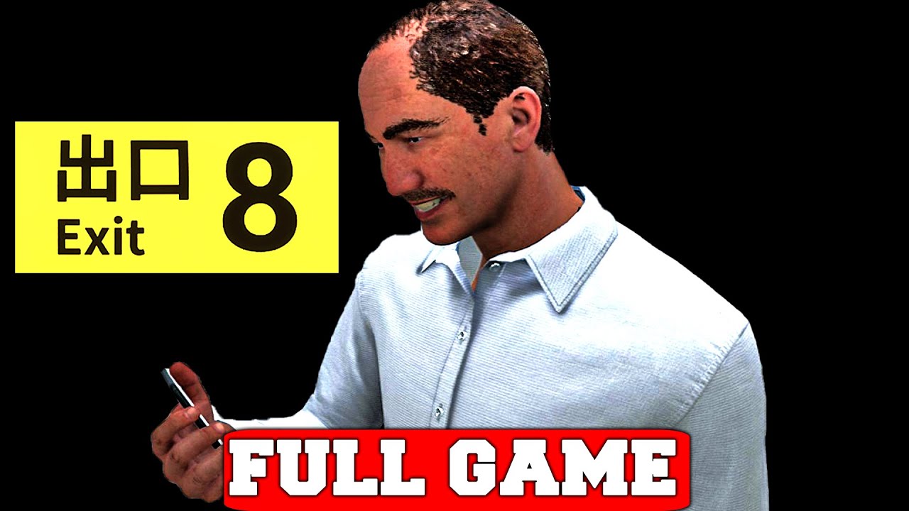 The Exit 8 Full Game Gameplay Walkthrough No Commentary (PC)