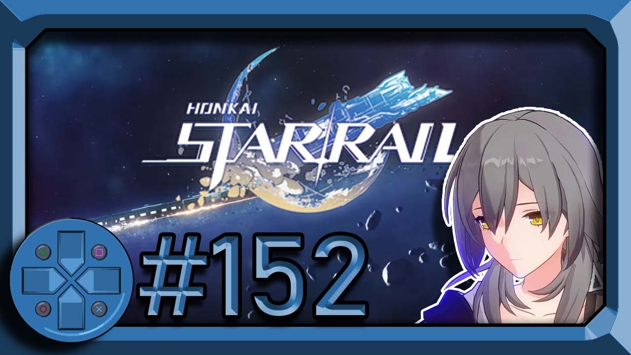 The Great Imperator - Honkai: Star Rail (Blind Let's Play) - #152