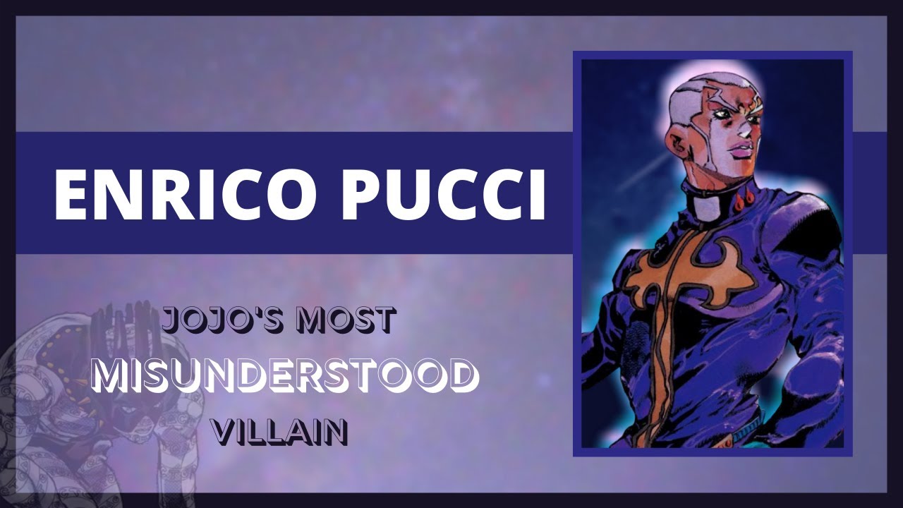 Enrico Pucci: JoJo's Most Misunderstood Villain