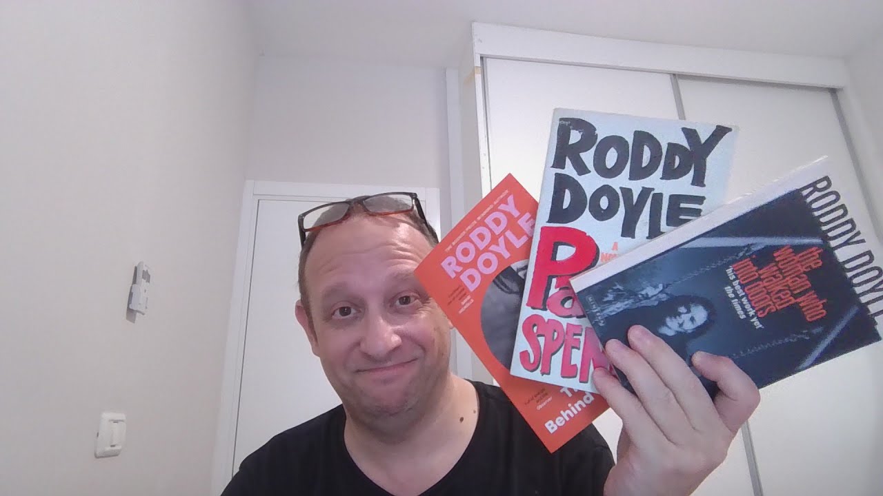 Have you ever read Roddy Doyle - Booker Prize Judge?