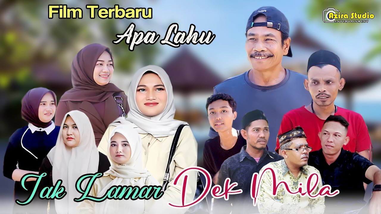 FILM APA LAHU TERBARU-JAK LAMAR DEK MILA