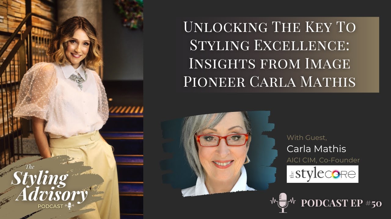 Unlocking The Key To Styling Excellence Insights from Image Pioneer Carla Mathis