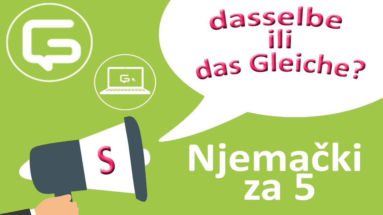 Njemački za 5: dasselbe ili das Gleiche? (specijal)