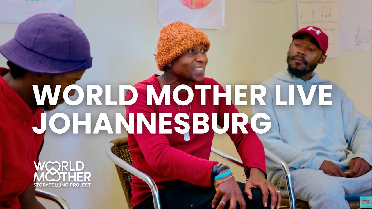 Experince the World Mother Live Johannesburg | World Mother Storytelling Project