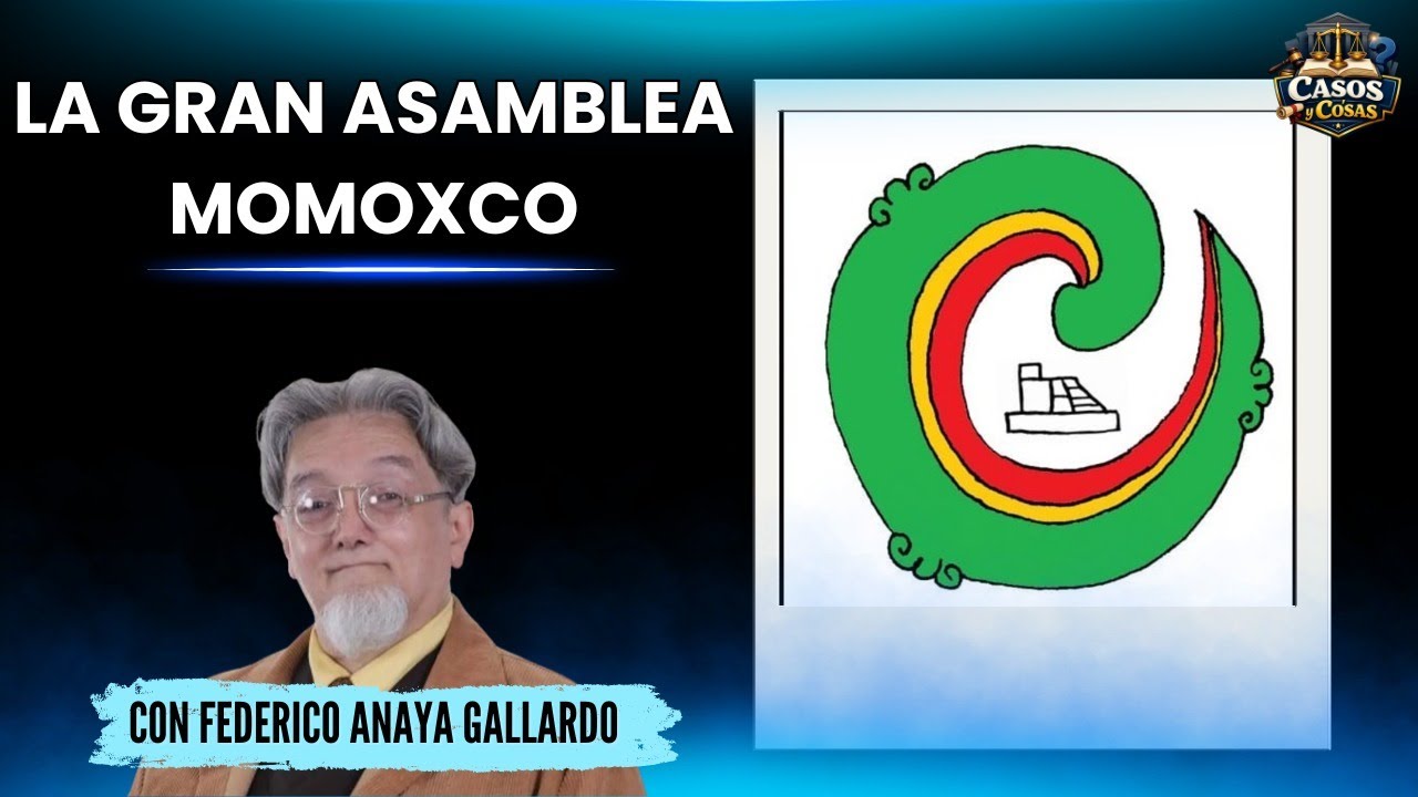 La gran asamblea Momoxco…una de cal por las que van de arena | Federico Anaya en Casos y Cosas