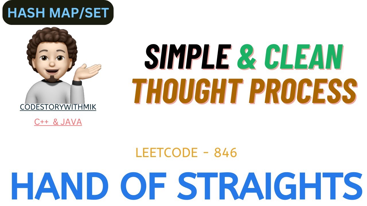 Hand of Straights | Simple Thought Process | Google | Leetcode 846 | codestorywithMIK
