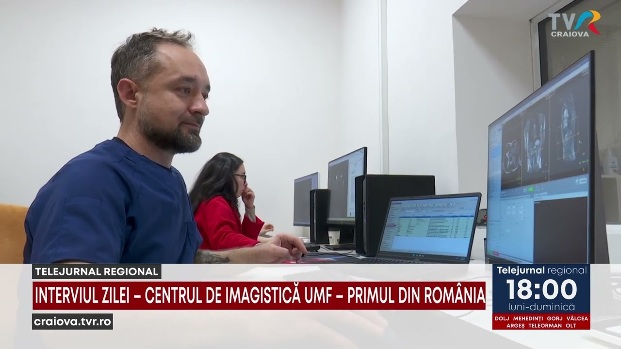 INTERVIUL ZILEI – CENTRUL DE IMAGISTICĂ UMF – PRIMUL DIN ROMÂNIA