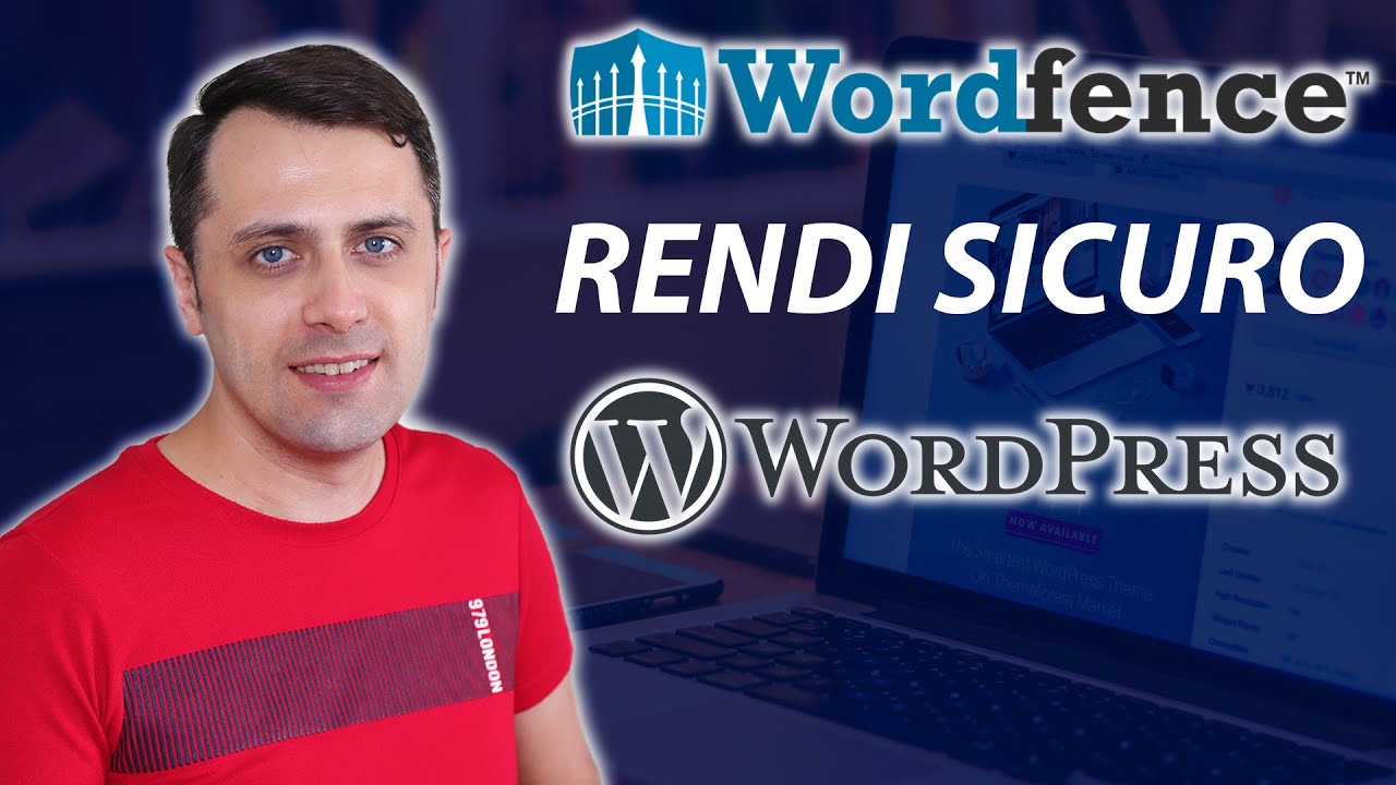 Wordfence: rendi SICURO il tuo sito WordPress GRATIS