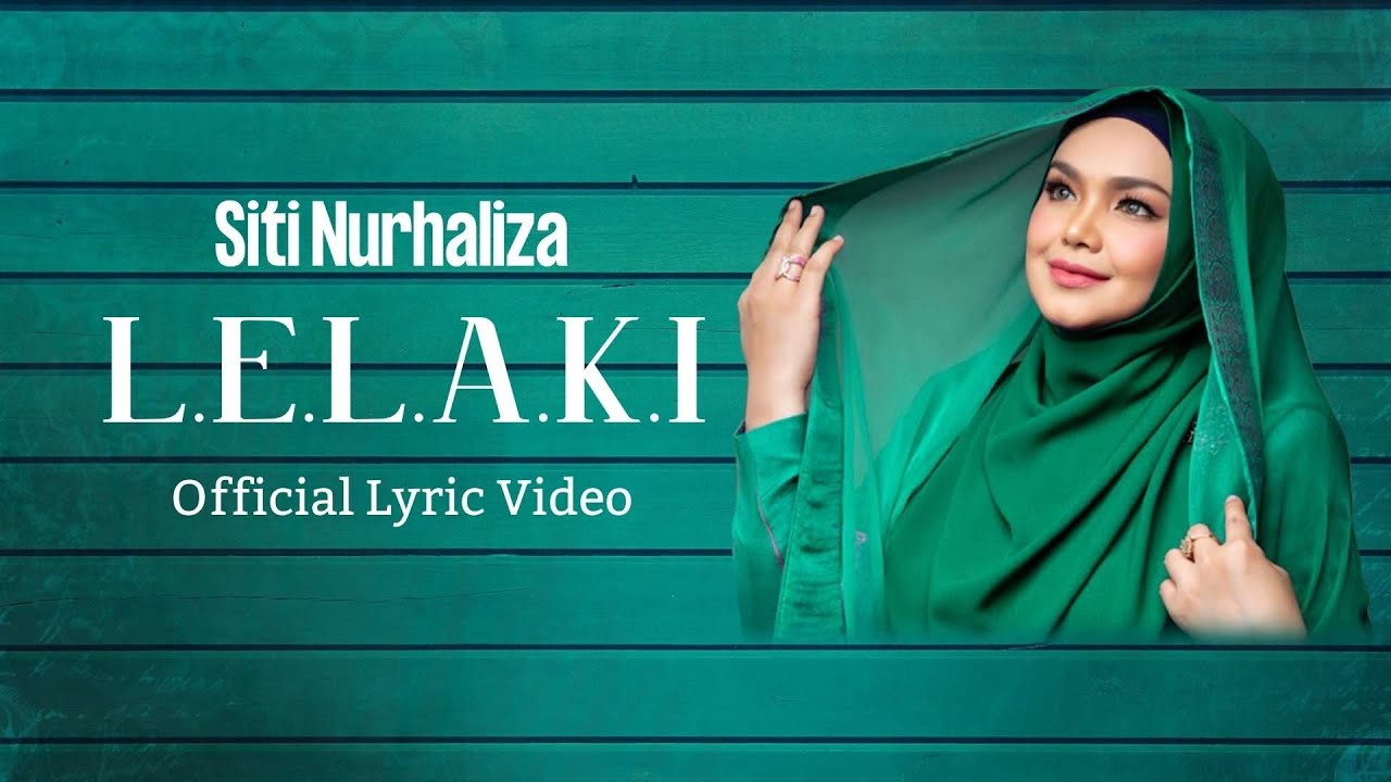 Siti Nurhaliza - Lelaki (Official Lyric Video)